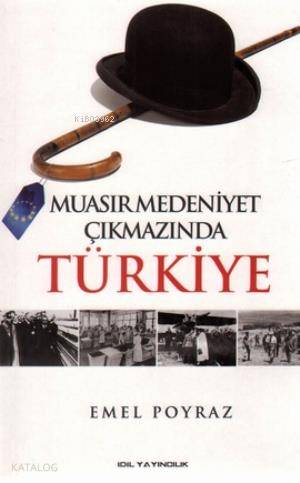 Muasır Medeniyet Çıkmazında Türkiye - Kitapiks.com