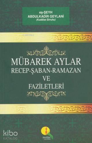 Mübarek Aylar Günler ve Gecelerin Fazileti