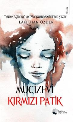Mucizevi Kırmızı Patik - Kitapiks.com