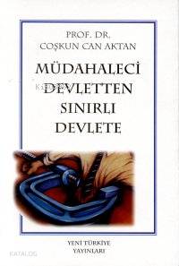 Müdaheleci Devletten Sınırlı Devlete