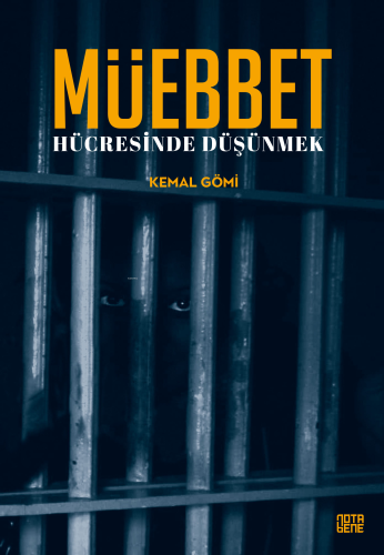 Müebbet Hücresinde Düşünmek - Kitapiks.com