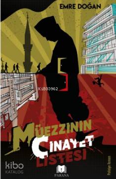 Müezzinin Cinayet Listesi - Kitapiks.com