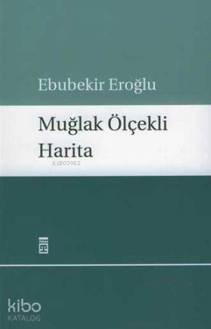 Muğlak Ölçekli Harita