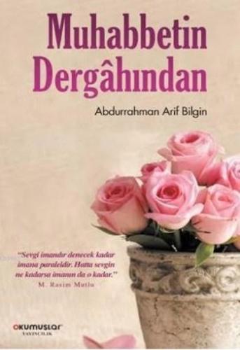Muhabbetin Dergahından - Kitapiks.com