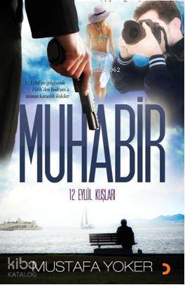 Muhabir; 12 Eylül Kuşları
