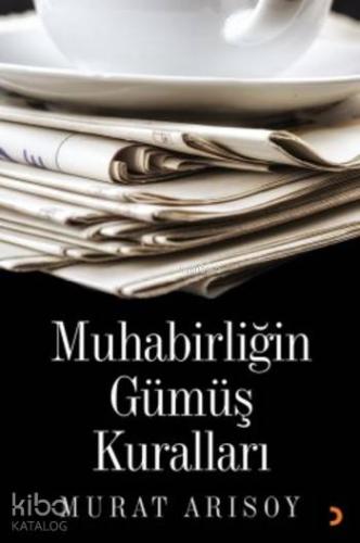 Muhabirliğin Gümüş Kuralları