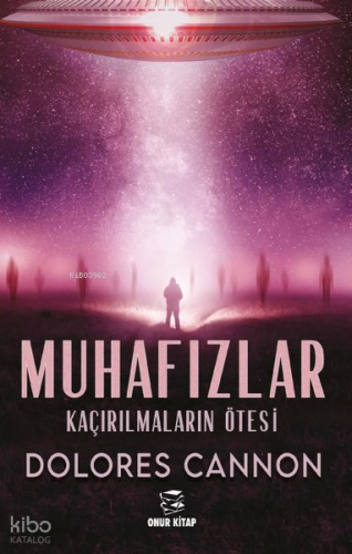 Muhafızlar - Kaçırılmaların Ötesi