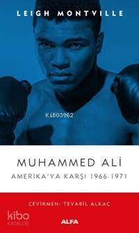 Muhammed Ali Amerika'ya Karşı 1966-1971