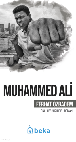 Muhammed Ali;Öncülerin İzinde
