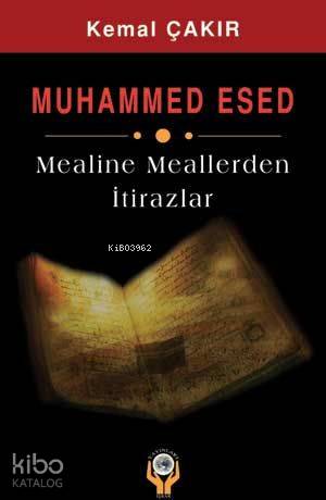 Muhammed Esed Mealine Meallerden İtirazlar
