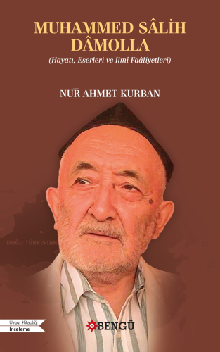 Muhammed Sâlih Dâmolla ;Hayatı, Eserleri ve İlmî Faâliyetleri