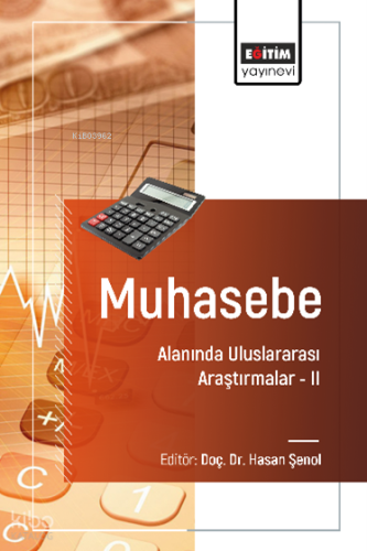 Muhasebe Alanında Uluslararası Araştırmalar –II