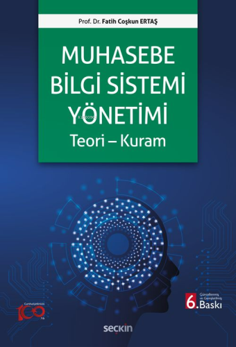 Muhasebe Bilgi Sistemi Yönetimi;Teori-Kuram
