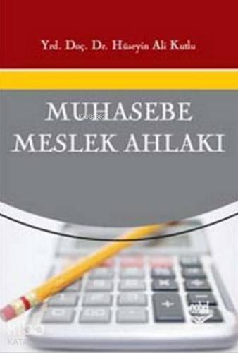 Muhasebe Meslek Ahlakı - Kitapiks.com