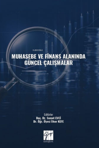 Muhasebe ve Finans Alanında Güncel Çalışmalar - Kitapiks.com