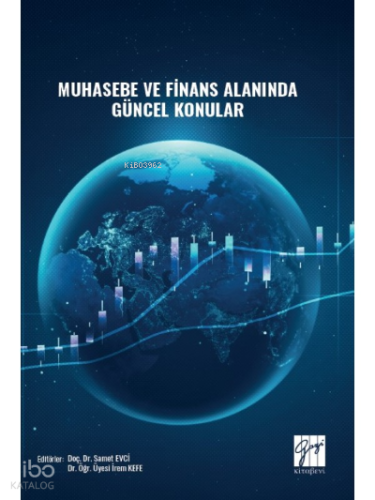 Muhasebe ve Finans Alanında Güncel Konular