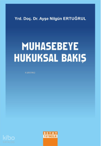 Muhasebeyi Hukuksal Bakış
