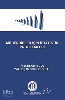 Mühendisler İçin İstatistik Problemleri