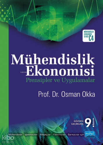 Mühendislik Ekonomisi; Prensipler ve Uygulamalar