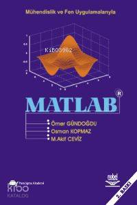 Mühendislik ve Fen Uygulamalarıyla Matlab
