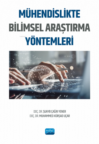 Mühendislikte Bilimsel Araştırma Yöntemleri - Kitapiks.com
