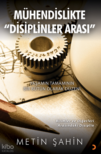 Mühendislikte “Disiplinler Arası”
