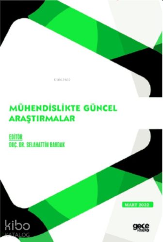 Mühendislikte Güncel Araştırmalar - Kitapiks.com