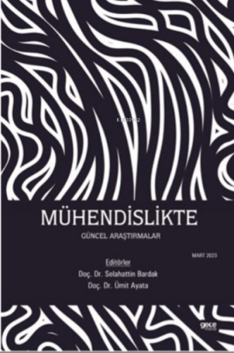 Mühendislikte Güncel Araştırmalar - Kitapiks.com