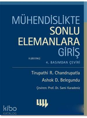 Mühendislikte Sonlu Elemanlara Giriş - Kitapiks.com