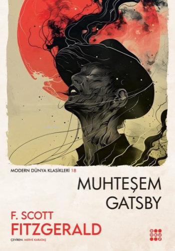 Muhteşem Gatsby - Modern Dünya Klasikleri 18 - Kitapiks.com