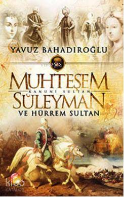 Muhteşem Kanuni Sultan Süleyman ve Hürrem Sultan (Cep Boy)