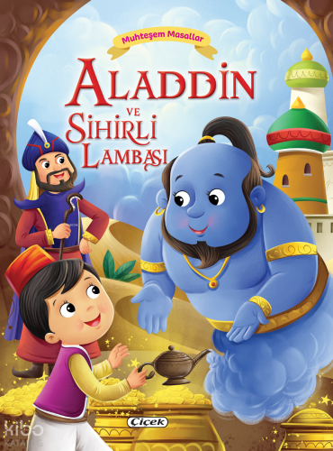 Muhteşem Masallar – Aladdin ve Sihirli Lambası
