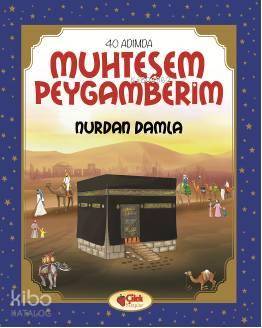 Muhteşem Peygamberim
