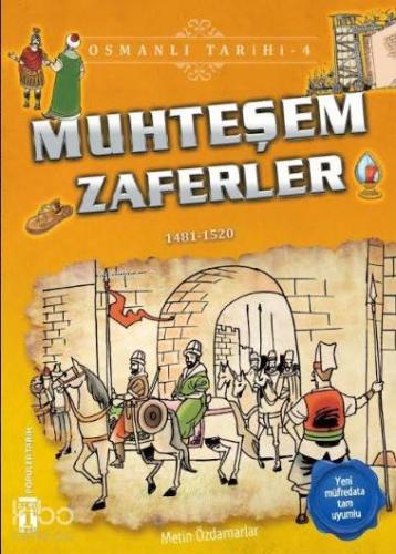 Muhteşem Zaferler; Osmanı Tarihi, 9+ Yaş