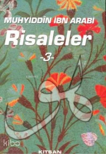 Muhyiddin İbn Arabi Risaleler 3