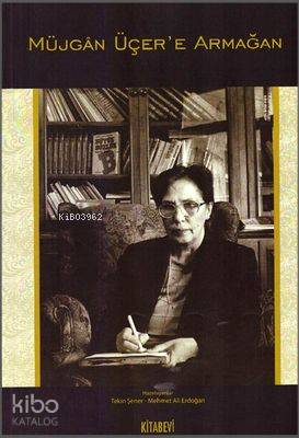 Müjgan Üçer'e Armağan