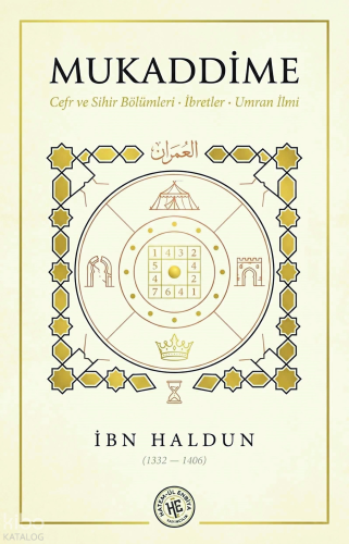 Mukaddime;Cefr ve Sihir Bölümleri, İbretler, Umran İlmi