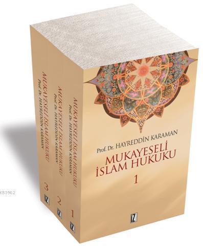 Mukayeseli İslam Hukuku (3 Cilt) - Kitapiks.com