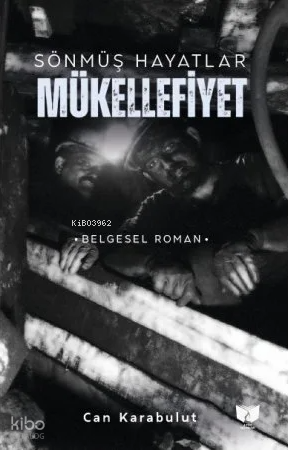 Mükellefiyet;Sönmüş Hayatlar
