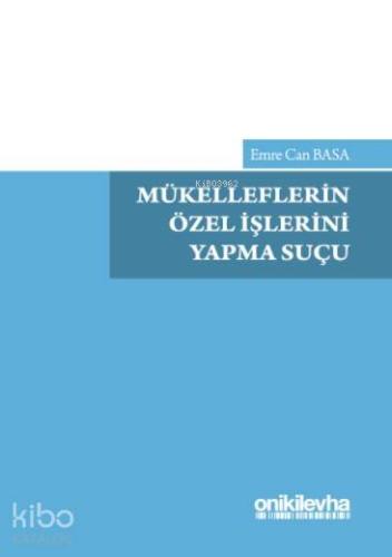 Mükelleflerin Özel İşlerini Yapma Suçu