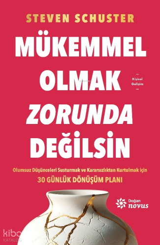 Mükemmel Olmak Zorunda Değilsin