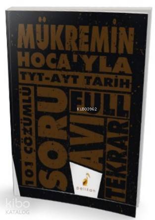 Mükremin Hoca'yla TYT - AYT Tarih Soru Avı 101 Çözümlü Soru