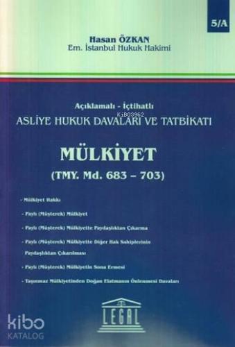 Mülkiyet (2 Cilt); Açıklamalı - İçtihatlı Asliye Hukuk Davaları ve Tatbikatı
