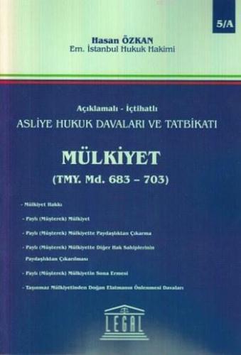 Mülkiyet (2 Cilt); Açıklamalı - İçtihatlı Asliye Hukuk Davaları ve Tatbikatı