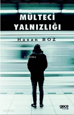 Mülteci Yalnızlığı