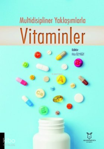 Multidisipliner Yaklaşımlarla Vitaminler