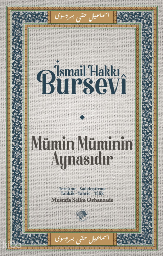 Mümin Müminin Aynasıdır