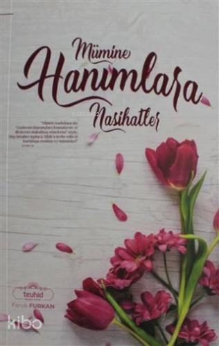 Mümine Hanımlara Nasihatler