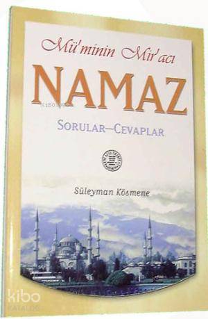 Mü'minin Mi'racı Namaz; 1663 (Sorular - Cevaplar)