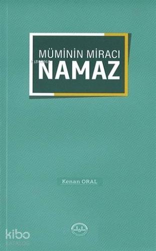 Müminin Miracı Namaz